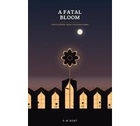 A Fatal Bloom: A Novel of Murder, Secrets, and Garden Grudges