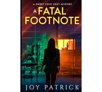 A Fatal Footnote: A Suspenseful, Cozy Murder Mystery Whodunnit
