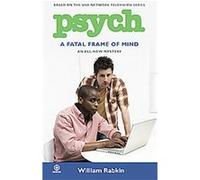 A Fatal Frame of Mind, Psych William Rabkin (Auteur)