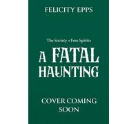 A Fatal Haunting - Felicity Epps - Tempest - ebook (ePub) - Livre