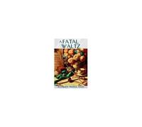 A Fatal Waltz