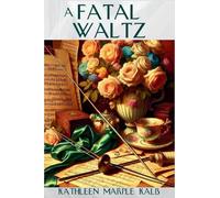 A Fatal Waltz: An Ella Shane Mystery