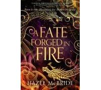 A Fate Forged In Fire
