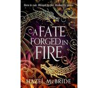 A Fate Forged in Fire: Discover your next romantasy obsession! (Bonded to Beasts, Book 1)