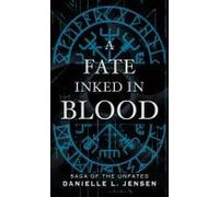 A Fate Inked In Blood