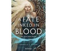 Danielle L. Jensen – Die Skaland-Saga, Band 1 – A Fate Inked in Blood