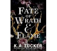 A Fate of Wrath and Flame