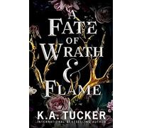 A Fate of Wrath and Flame