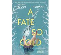 A Fate So Cold - Amanda Foody - Tor Teen - ebook (ePub) - Livre