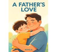 A Father's Love: A Colouring Book