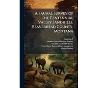 A Faunal Survey of the Centennial Valley Sandhills, Beaverhead County, Montana