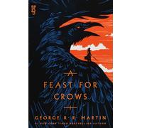 A Feast for Crows: A Song of Ice and Fire: Book Four