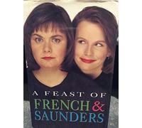 A Feast of French and Saunders