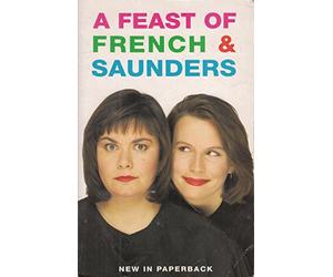A Feast of French and Saunders