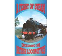 A Feast of Steam - A Feast of Steam - Including 100 British Locomotives [VHS]