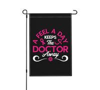 A Feel A Day Keeps TheAway Drapeaux de jardin 30,5 x 45,7 cm Double face pour jardin, maison, pelouse, patio, drapeaux décoratifs pour vacances, saison, extérieur, bienvenue