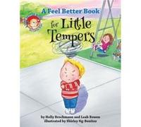 A Feel Better Book for Little Tempers by Leah Bowen Inconnu (Auteur)