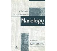 A Feminist Companion To Mariology