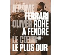 À fendre le coeur le plus dur