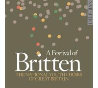 National Youth Choirs of Great Britain - A Festival of Britten [Import]