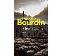 A Feu Et À Sang