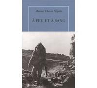 À feu et à sang Manuel Chaves Nogales (Auteur), Catherine Vasseur (Traduction)