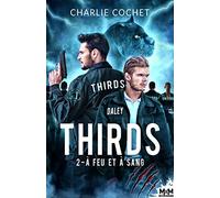 À feu et à sang: Thirds, T1