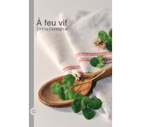 A feu vif