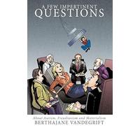 A Few Impertinent Questions