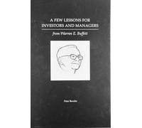 A Few Lessons for Investors and Managers - Original and Authentic