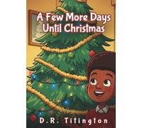 A Few More Days Until Christmas