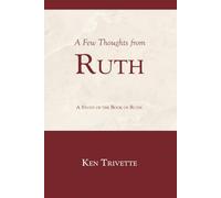 A Few Thoughts from Ruth