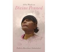 A Few Words on Divine Penned