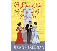 A Fiancée's Guide to First Wives and Murder