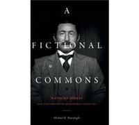 A Fictional Commons by Michael K. Bourdaghs Michael K. Bourdaghs (Auteur)