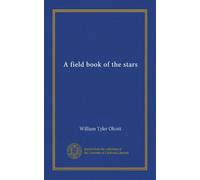 A field book of the stars