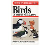 Guide de terrain des oiseaux de Grande‑Bretagne et d'Europe – Peterson – Houghton Mifflin Harcourt