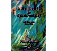 A Field Guide to Synchronicity: TR: The Run, Book 155