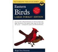 A Field Guide to the Birds, Eastern and Central North America, Peterson Field Guide Series Roger Tory Peterson (Auteur)