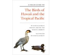 Guide de terrain des oiseaux d'Hawaï et du Pacifique tropical