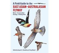A Field Guide to the East Asian-Australasian Flyway