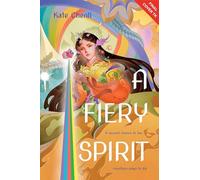 A Fiery Spirit: A Bright Heart Novel