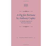 A Fig For Fortune By Anthony Copley