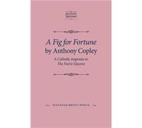 A Fig for Fortune by Anthony Copley by Susannah Brietz Monta Susannah Brietz Monta, Susannah Brietz Monta (Auteur)