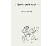 A Figment Of My Reveries