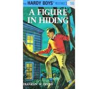 A Figure in Hiding, Hardy Boys Mystery Stories Franklin W. Dixon (Auteur)