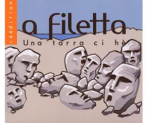 A Filetta - Una Tarra Ci He