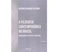 A Filosofia Contemporanea No Brasil Antonio Joaquim Severino (Auteur)