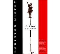 A Fine Balance by Rohinton Mistry Rohinton Mistry (Auteur)