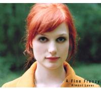 A Fine Frenzy - Almost Lover [Import]